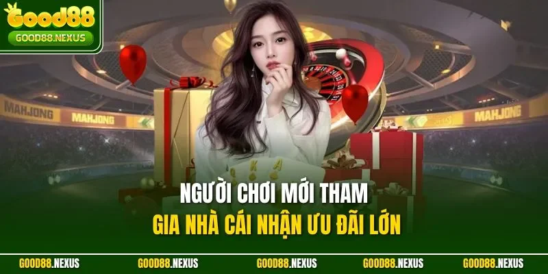 Hướng Dẫn Đăng Ký Good88 - Tạo Tài Khoản Chỉ Trong 1 Phút Người chơi mới tham gia nhà cái nhận ưu đãi lớn