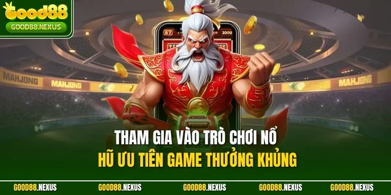 Hướng Dẫn Chơi Slot Game Tại Good88 - Kinh Nghiệm 2025 Tham gia vào trò chơi nổ hũ ưu tiên game thưởng khủng